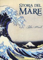 Storia del mare - Mack John