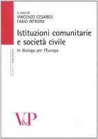 Istituzioni comunitarie e società civile. In dialogo per l'Europa