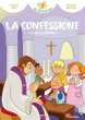 La confessione e il tesoro del perdono - Fabris F.; Mantovani A.