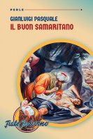 Il buon samaritano - Gianluigi Pasquale