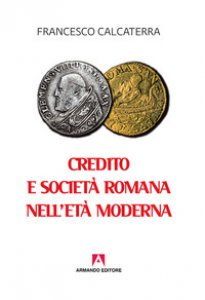 Copertina di 'Credito e societ romana nell'et moderna'