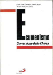 Copertina di 'Ecumenismo. Conversione della Chiesa'