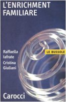 L' enrichment familiare - Giuliani Cristina,  Iafrate Raffaella