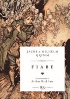 Fiabe - Grimm Jacob, Grimm Wilhelm