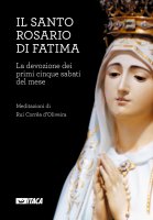 Il Santo Rosario di Fatima - Aa. Vv.
