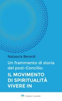 Un frammento di storia del post-Concilio: il Movimento di Spiritualit Vivere In - Natascia Berardi
