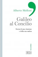 Galileo al Concilio - Alberto Melloni