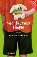 Mio fratello Simple - Marie-Aude Murail