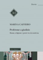 Profetesse a giudizio - Caffiero Marina