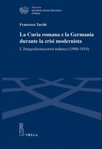 Copertina di 'La Curia romana e la Germania durante la crisi modernista'