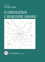 Ecoresilienza e benessere umano - E. Capri