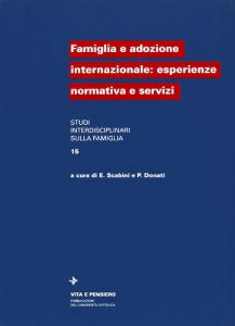 Copertina di 'Famiglia e adozione internazionale: esperienze, normativa e servizi'