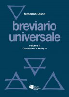 Breviario universale. Nuova ediz. Vol II - Massimo Diana