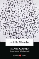 Nanorazzismo - Achille Mbembe