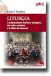 Liturgia. La dimensione storica e teologica del culto cristiano e le sfide del domani (gdt 326) - Keith F. Pecklers