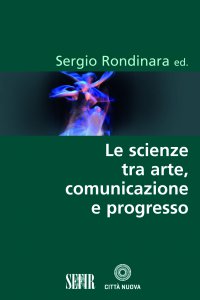 Copertina di 'Le scienze tra arte comunicazione e progresso'