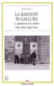 Copertina di 'Le rasgioni in Galuura. La risoluzione dei conflitti nella cultura degli stazzi. Con CD Audio'