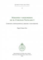 Misiones y misioneros en el Concilio Vaticano I - Miguel Llamas Díez