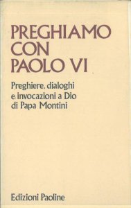 Copertina di 'Preghiamo con Paolo VI'
