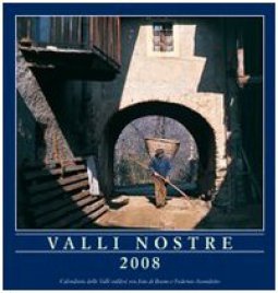 Copertina di 'Valli Nostre 2008. Calendario delle valli valdesi'