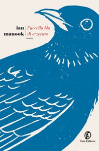 Copertina di 'L' uccello blu di Erzerum'