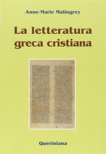 Copertina di 'La letteratura greca cristiana'