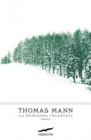 La montagna incantata - Mann Thomas