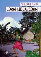 Corri Lidja corri - Bakolo Ngoi Paul