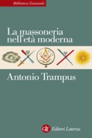 La massoneria nell'et moderna - Antonio Trampus