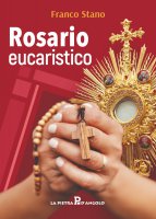 Rosario eucaristico - Franco Stano