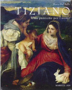 Copertina di 'Tiziano. Una passione per l'uomo.'