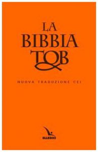 Copertina di 'La Bibbia Tob. Nuova traduzione Cei. Ediz. rilegata'