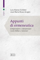 Appunti di ermeneutica - Luis Alonso Schkel, Jos Mara Bravo Aragn