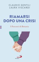 Riamarsi dopo una crisi - Laura Viscardi , Claudio Gentili