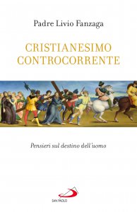 Copertina di 'Cristianesimo controcorrente'