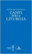 Repertorio nazionale. Canti per la liturgia - Conferenza Episcopale Italiana