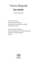 Le cavie. Poesie 1980-2018 - Magrelli Valerio