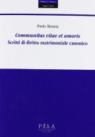 Communitas vitae et amoris - Paolo Moneta