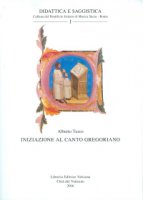 Iniziazione al canto gregoriano - Alberto Turco