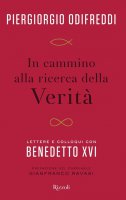 In cammino alla ricerca della verità - Piergiorgio Odifreddi, Benedetto XVI