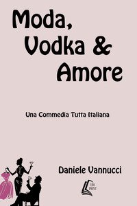 Copertina di 'Moda, vodka & amore'