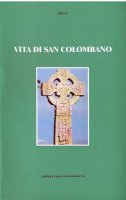 Vita di San Colombano - AA.VV.