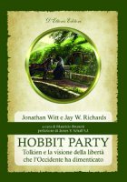 Hobbit Party - Jonathan Witt, Jay W. Richards