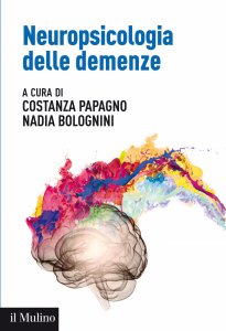Copertina di 'Neuropsicologia delle demenze'