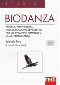Copertina di 'Biodanza. Musica, movimento, comunicazione espressiva per lo sviluppo armonico della personalit'