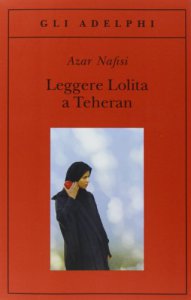 Copertina di 'Leggere Lolita a Teheran'