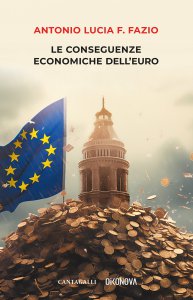 Copertina di 'Le conseguenze economiche dell'Euro'