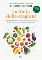 La dieta delle stagioni - Simona Santini