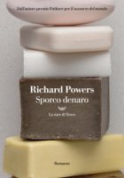 Sporco denaro - Powers Richard