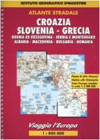 Viaggia l'Europa. Slovenia, Croazia, Grecia 1:800.000